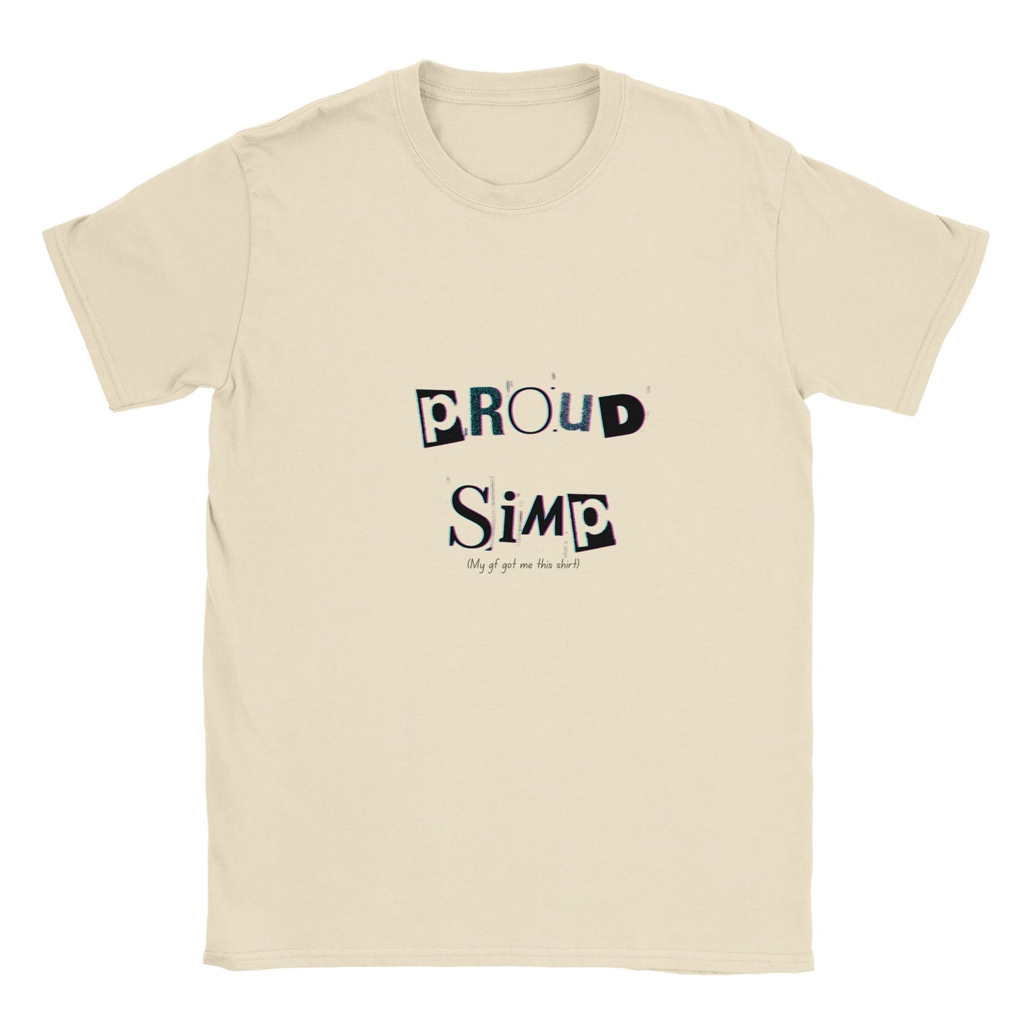 Proud Simp - Boyfriend Shirt- Funny Gift - UNISEX